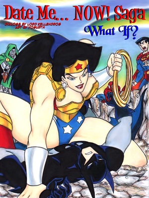 Porn Comics - Date Me..Now Saga- Wonder Woman Porncomics