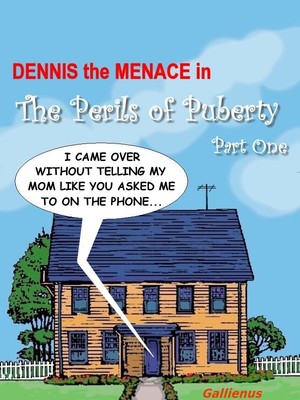 Porn Comics - Dennis The Menace- Perils of Puberty Adult Comics