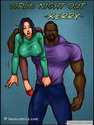 Porn Comics - Girls Night Out- Kerry Interracial Comics
