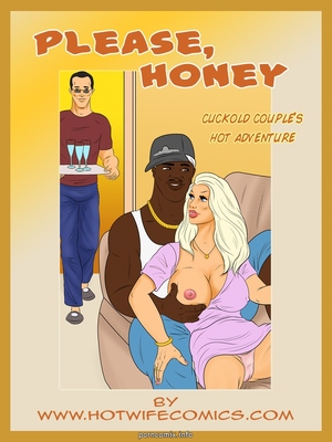 Porn Comics - Hotwife – Please, Honey Interracial Comics