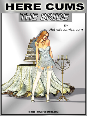 Porn Comics - HotWifeComix- Here Cums The Bride  (Interracial Comics)