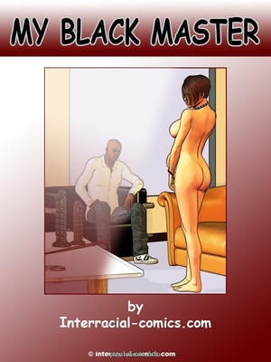 Porn Comics - Interracial Comic – My Black Master Interracial Comics