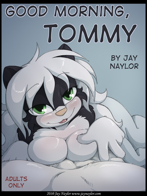 Porn Comics - Jay Naylor – Good morning, tommy Furry Comics