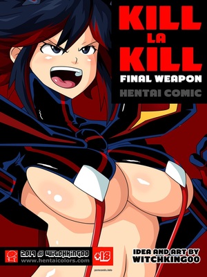 Porn Comics - Kill la Kill Final Weapon- Witchking00 Hentai Manga