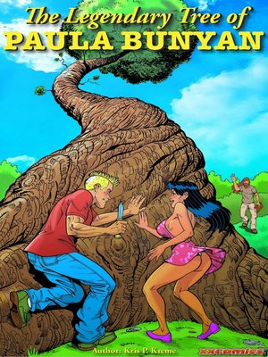Porn Comics - Legendary Tree -Paula Bunyan 1  (Adult Comics)