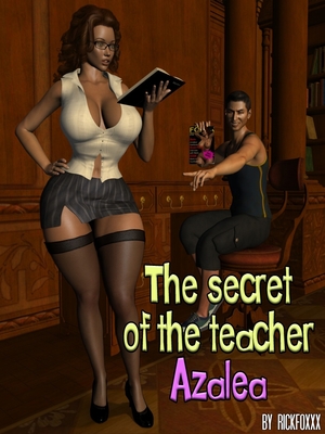 Porn Comics - Secret of Teacher Azalea- Rickfoxxx 3D Porn Comics