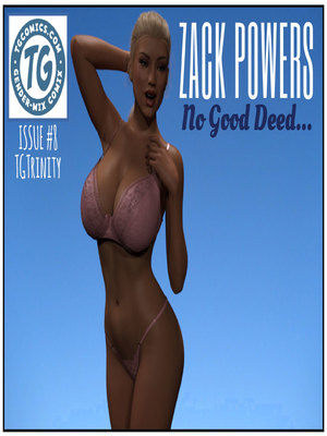 Porn Comics - TGTrinity- Zack Powers 8 3D Porn Comics