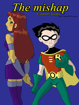 Porn Comics - The Teen Titans- The Mishap Adult Comics