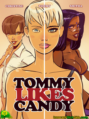 Porn Comics - Tommy Likes Candy- InnocentDick Girls Adult Comics